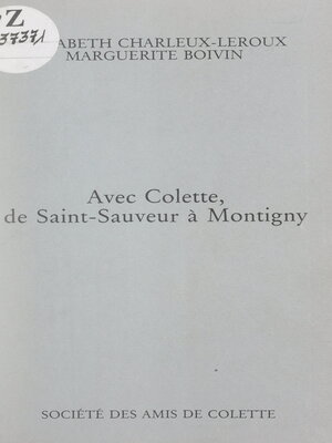 cover image of Avec Colette, de Saint-Sauveur à Montigny